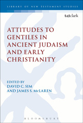 E-book, Attitudes to Gentiles in Ancient Judaism and Early Christianity, T&T Clark