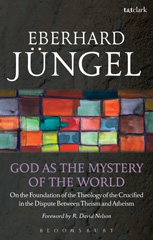eBook, God as the Mystery of the World, T&T Clark