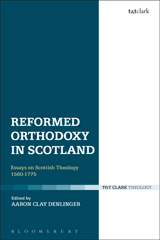 E-book, Reformed Orthodoxy in Scotland, T&T Clark