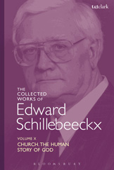 E-book, The Collected Works of Edward Schillebeeckx, T&T Clark
