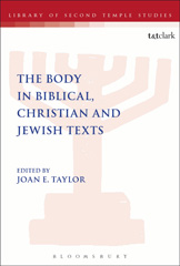E-book, The Body in Biblical, Christian and Jewish Texts, T&T Clark