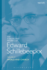 E-book, The Collected Works of Edward Schillebeeckx, T&T Clark