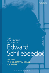 E-book, The Collected Works of Edward Schillebeeckx, T&T Clark