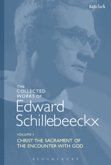 E-book, The Collected Works of Edward Schillebeeckx, Schillebeeckx, Edward, T&T Clark