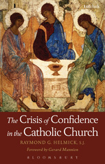 E-book, The Crisis of Confidence in the Catholic Church, Helmick SJ, Raymond G., T&T Clark
