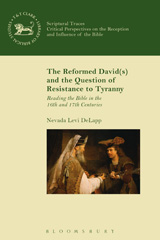 E-book, The Reformed David(s) and the Question of Resistance to Tyranny, T&T Clark