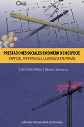 E-book, Prestaciones sociales en dinero o en especie : especial referencia a la vivienda en España, Universidad de Almería
