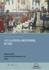 E-book, 1812 : la apuesta constitucional de Cádiz : XI Edición del Premio del Centro de Estudios Constitucionales 1812 (2012), Universidad de Cádiz, Servicio de Publicaciones