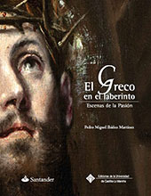 eBook, El Greco en el laberinto : escenas de la Pasión, Universidad de Castilla-La Mancha