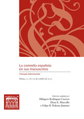 E-book, La comedia española en sus manuscritos : Coloquio internacional, Parma, 17, 18 y 19 de octubre de 2013, Universidad de Castilla-La Mancha