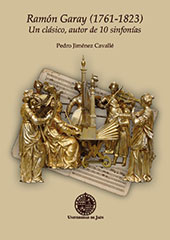 eBook, Ramón Garay (1761-1823) : un clásico, autor de 10 sinfonías, Jiménez Cavallé, Pedro, Universidad de Jaén