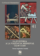 E-book, La fusteria a la València medieval (1238-1250), Izquierdo Aranda, Teresa, Universitat Jaume I