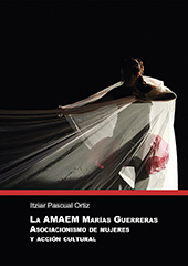 eBook, La AMAEM Marías Guerreras : asociacionismo de mujeres y acción cultural, Universitat Jaume I