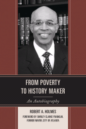 E-book, From Poverty to History Maker : An Autobiography, University Press of America