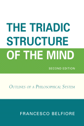 E-book, The Triadic Structure of the Mind : Outlines of a Philosophical System, University Press of America