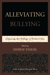 E-book, Alleviating Bullying : Conquering the Challenge of Violent Crimes, University Press of America