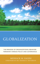 E-book, Globalization : The Paradox of Organizational Behavior: Terrorism, Foreign Policy, and Governance, University Press of America