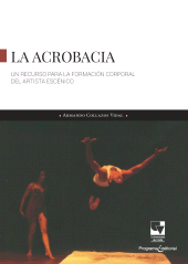 eBook, La acrobacia : Un recurso para la formación corporal del artista escénico, Universidad del Valle