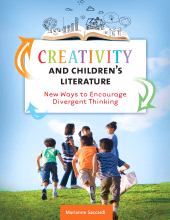 E-book, Creativity and Children's Literature : New Ways to Encourage Divergent Thinking, Libraries Unlimited