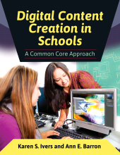 E-book, Digital Content Creation in Schools : A Common Core Approach, Libraries Unlimited