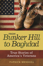 E-book, From Bunker Hill to Baghdad : True Stories of America's Veterans, Libraries Unlimited