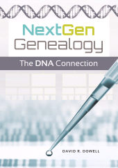 E-book, NextGen Genealogy : The DNA Connection, Libraries Unlimited