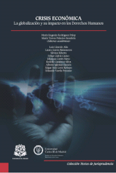 eBook, Crisis económica : La globalización y su impacto en los Derechos Humanos, Editorial Universidad del Rosario