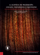 E-book, La justicia de transición: concepto, instrumentos y experiencias, Editorial Universidad del Rosario