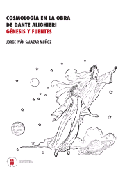 E-book, Cosmología en la obra de Dante Alighieri : Génesis y fuentes, Editorial Universidad del Rosario