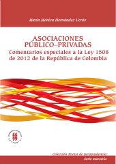 E-book, Asociaciones público-privadas : Comentarios especiales a la ley 1508 de 2012 de la República de Colombia, Editorial Universidad del Rosario