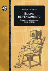 E-book, El cine de pensamiento : Formas de la imaginación técno-estética, Universitat de València