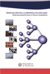E-book, Innovación en la empresa valenciana : Rutas de presente hacia un futuro competitivo, Universitat de València