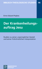 E-book, Der Krankenheilungsauftrag Jesu : Studien zu seiner ursprünglichen Gestalt und seiner frühchristlichen Interpretation, Vandenhoeck & Ruprecht