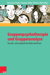 eBook, Gruppenpsychotherapie und Gruppenanalyse : Ein Lehr- und Lernbuch für Klinik und Praxis, Vandenhoeck & Ruprecht