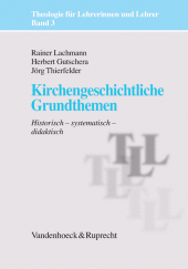 E-book, Kirchengeschichtliche Grundthemen : Historisch - systematisch - didaktisch, Vandenhoeck & Ruprecht