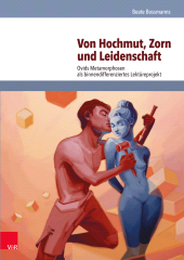 E-book, Von Hochmut, Zorn und Leidenschaft : Ovids Metamorphosen als binnendifferenziertes Lektüreprojekt, Vandenhoeck & Ruprecht