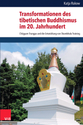 E-book, Transformationen des tibetischen Buddhismus im 20. Jahrhundert : Chögyam Trungpa und die Entwicklung von Shambhala Training, Vandenhoeck & Ruprecht