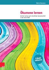 E-book, Ökumene Lernen : Auf der Suche nach christlicher Gemeinschaft in der einen Welt, Vandenhoeck & Ruprecht