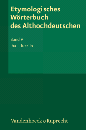 E-book, Etymologisches Wörterbuch des Althochdeutschen, Band 5 : iba - luzzilo, Vandenhoeck & Ruprecht