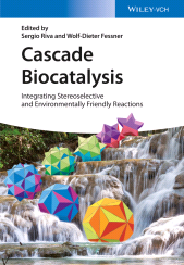 E-book, Cascade Biocatalysis : Integrating Stereoselective and Environmentally Friendly Reactions, Wiley-VCH