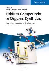 E-book, Lithium Compounds in Organic Synthesis : From Fundamentals to Applications, Wiley-VCH
