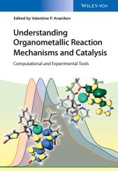 E-book, Understanding Organometallic Reaction Mechanisms and Catalysis : Computational and Experimental Tools, Wiley-VCH