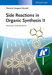 E-book, Side Reactions in Organic Synthesis II : Aromatic Substitutions, Wiley-VCH