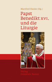 E-book, Papst Benedikt XVI. und die Liturgie, Verlag Friedrich Pustet