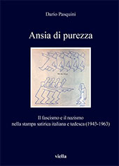 E-book, Ansia di purezza : il fascismo e il nazismo nella stampa satirica italiana e tedesca, 1943-1963, Pasquini, Dario, Viella