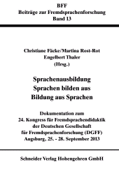 E-book, Sprachenausbildung - Sprachen bilden aus - Bildung aus Sprachen : Dokumentation zum 25. Kongress für Fremdsprachendidaktik der Deutschen Gesellschaft für Fremdsprachenforschung/DGFF) Augsburg, 25. - 28. September 2013, wbv Publication