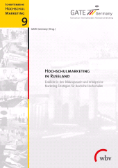E-book, Hochschulmarketing in Russland : Einblicke in den Bildungsmarkt und erfolgreiche Marketing-Strategien für deutsche Hochschulen, wbv Publikation