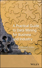 E-book, A Practical Guide to Data Mining for Business and Industry, Wiley