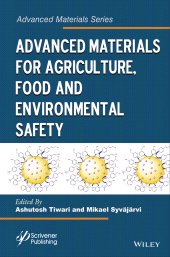 eBook, Advanced Materials for Agriculture, Food, and Environmental Safety, Wiley