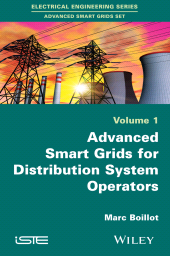 E-book, Advanced Smartgrids for Distribution System Operators, Boillot, Marc, Wiley